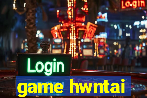 game hwntai